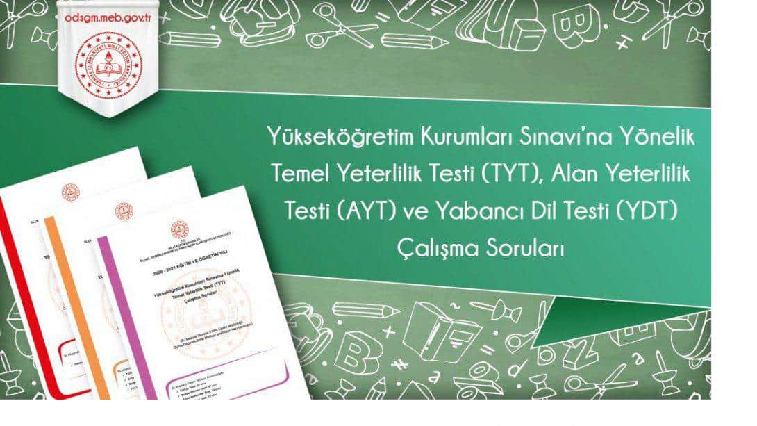 Yükseköğretim Kurumları Sınavı'na Yönelik Temel Yeterlilik Testi (TYT), Alan Yeterlilik Testi (AYT) ve Yabancı Dil Testi (YDT) Çalışma Soruları (Şubat 2022)