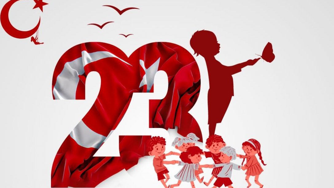 İlçe Milli Eğitim Müdürümüz Sayın Recep ÖDEMİR'in  Türkiye Büyük Millet Meclisinin Açılışının 103. Yıl Dönümü ve 23 Nisan Ulusal Egemenlik ve Çocuk Bayramı Mesajı