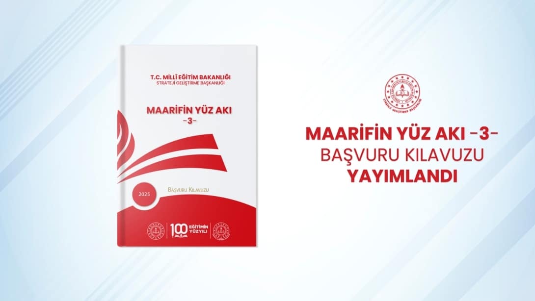 MAARİFİN YÜZ AKI DERGİSİNİN 3. SAYISI İÇİN BAŞVURU KILAVUZU YAYIMLANDI