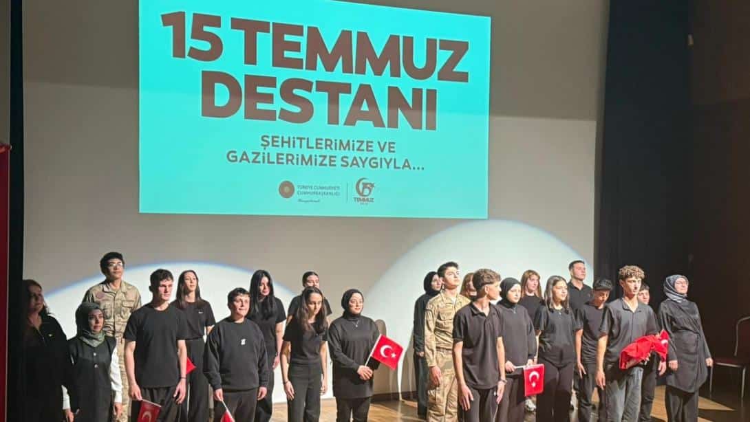 15 Temmuz Demokrasi ve Milli Birlik Günü Anma Programı Düzenlendi.
